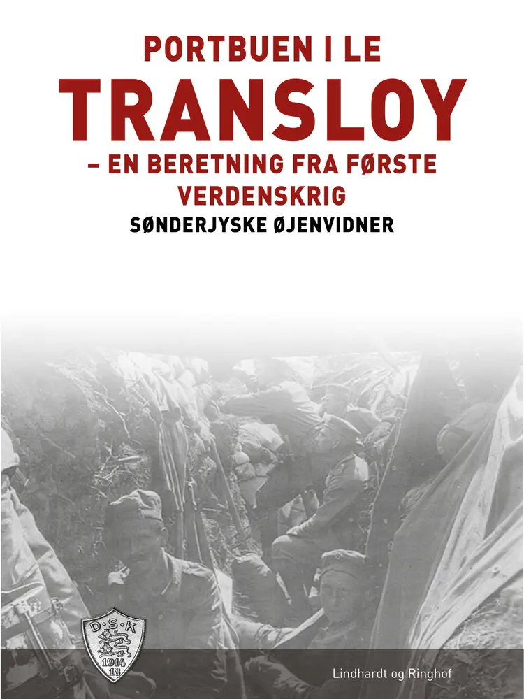 Portbuen i Le Transloy af Sønderjyske Øjenvidner