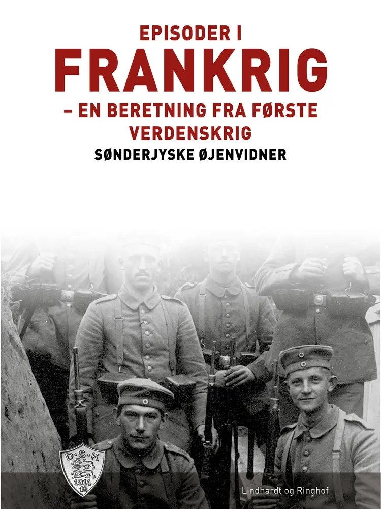 Episoder i Frankrig af Sønderjyske Øjenvidner