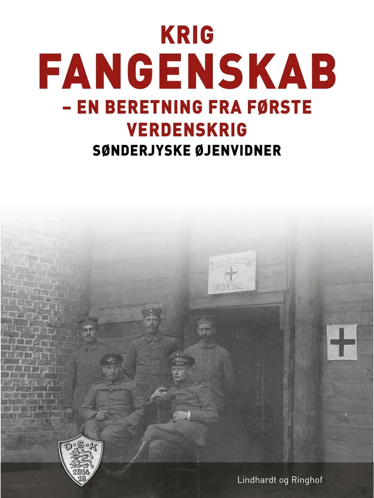 Krig - fangenskab af Sønderjyske Øjenvidner