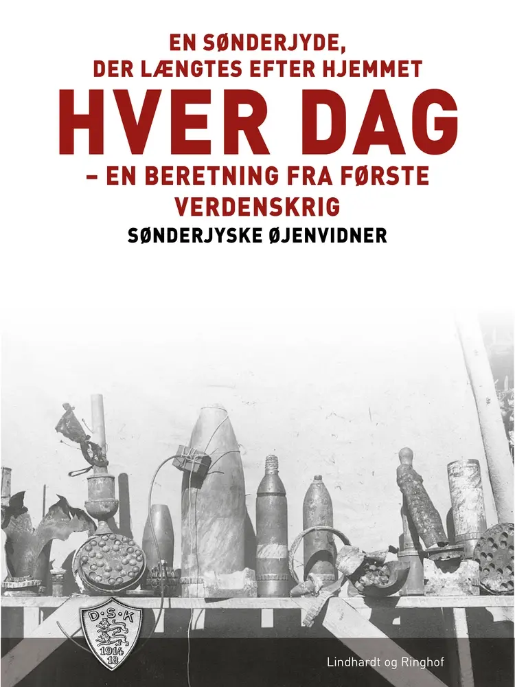 En sønderjyde, der længtes efter hjemmet hver dag af Sønderjyske Øjenvidner