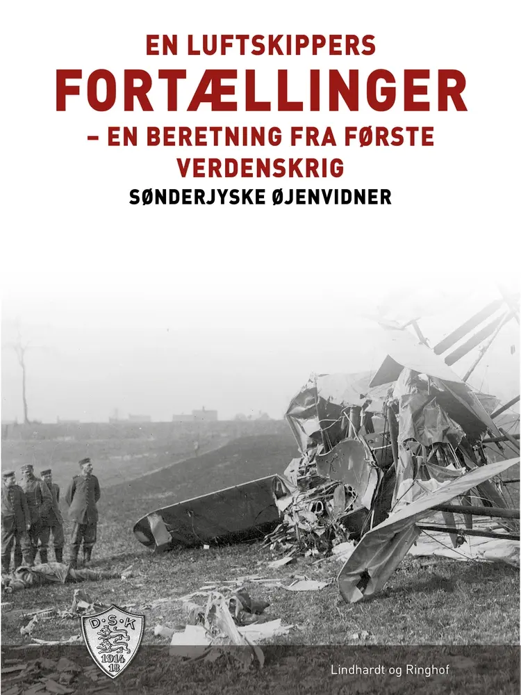 En luftskippers fortællinger af Sønderjyske Øjenvidner