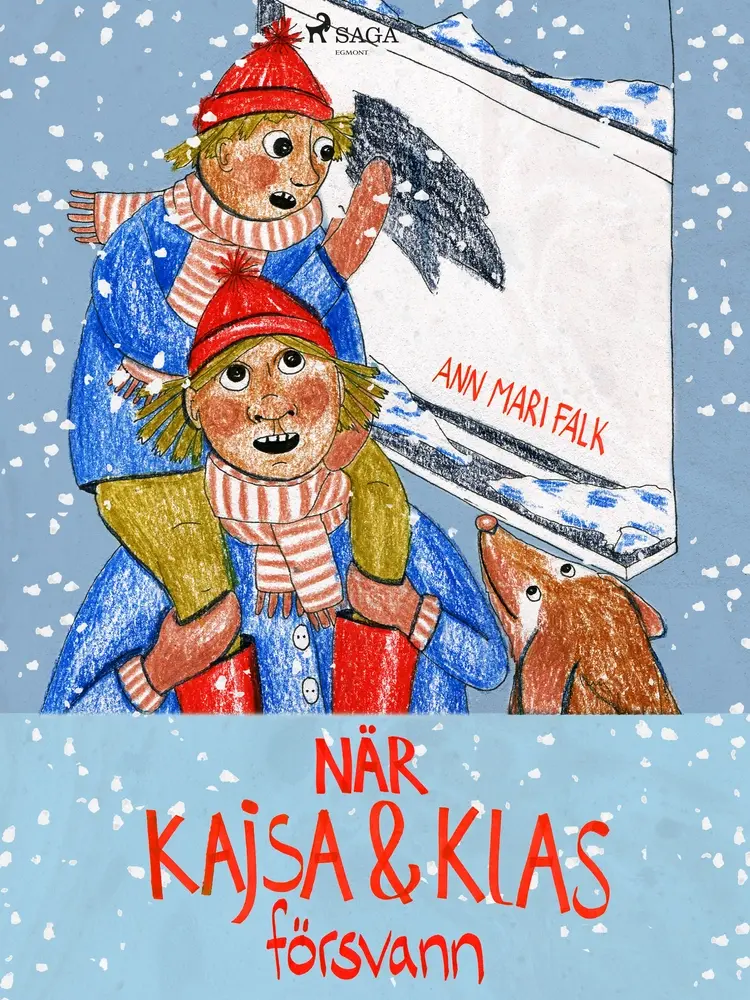 När Kajsa och Klas försvann af Ann Mari Falk