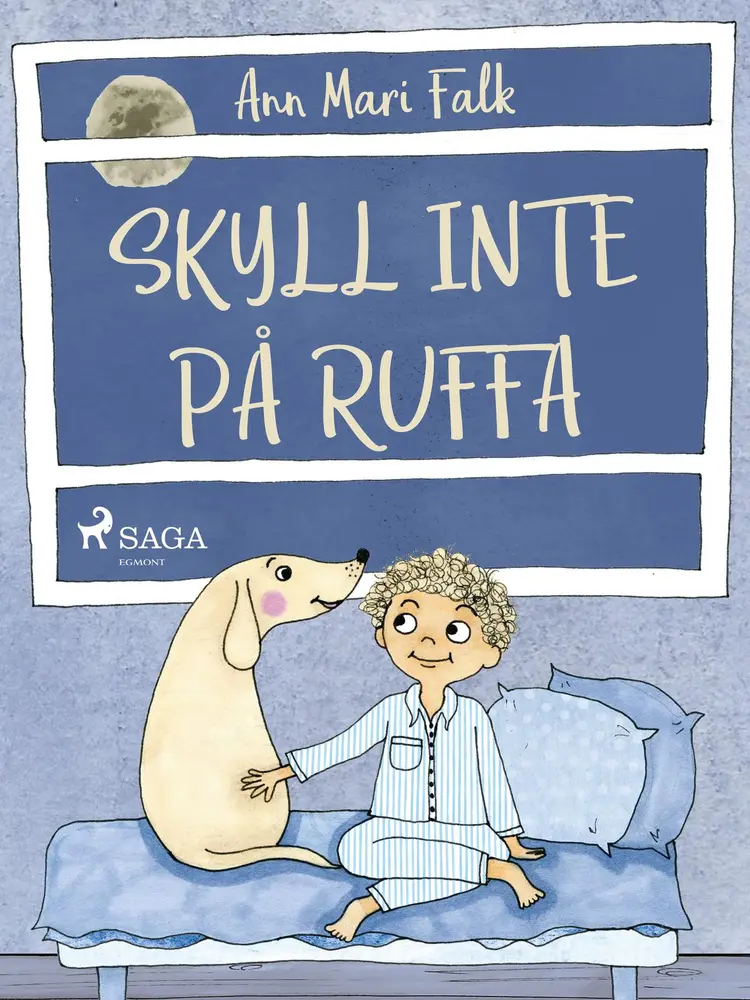 Skyll inte på Ruffa af Ann Mari Falk
