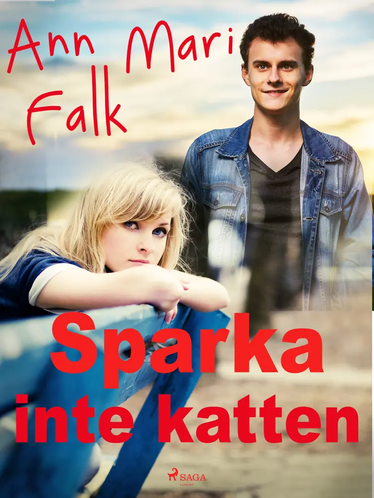 Sparka inte katten af Ann Mari Falk