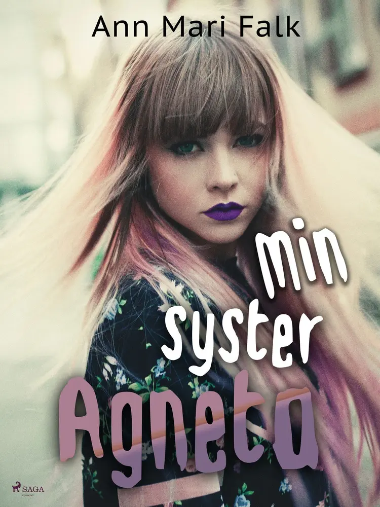 Min syster Agneta af Ann Mari Falk