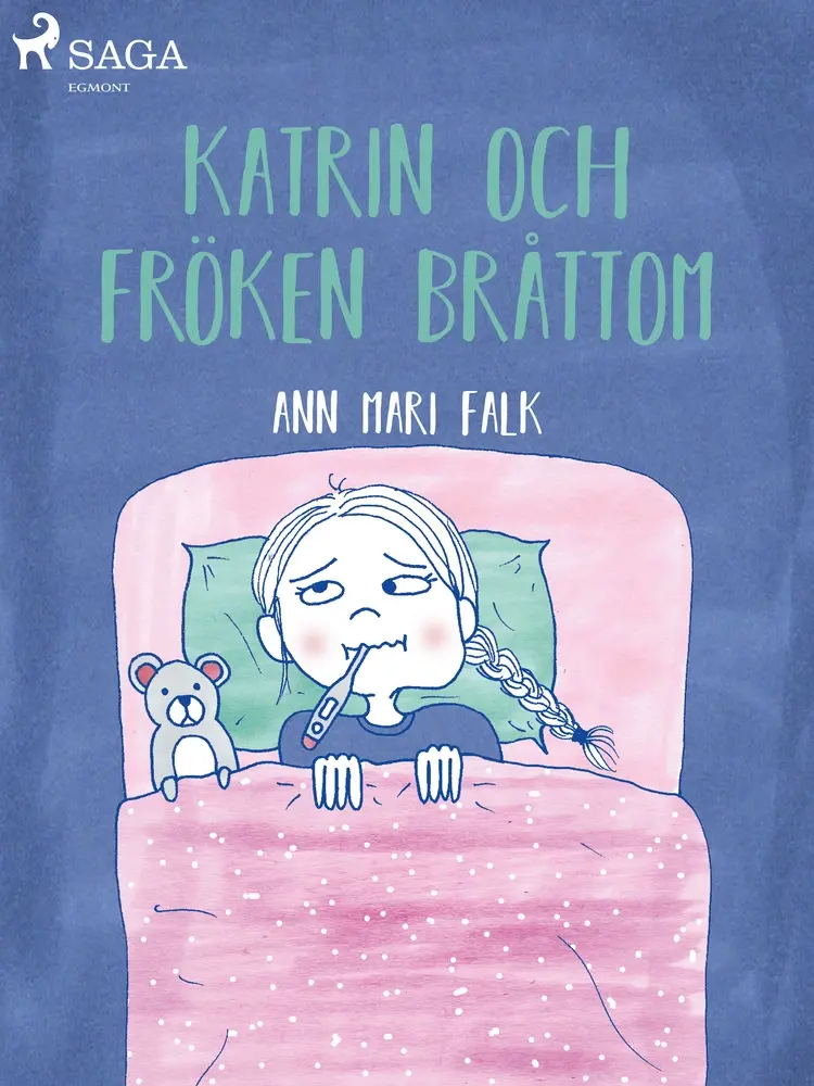 Katrin och Fröken Bråttom af Ann Mari Falk