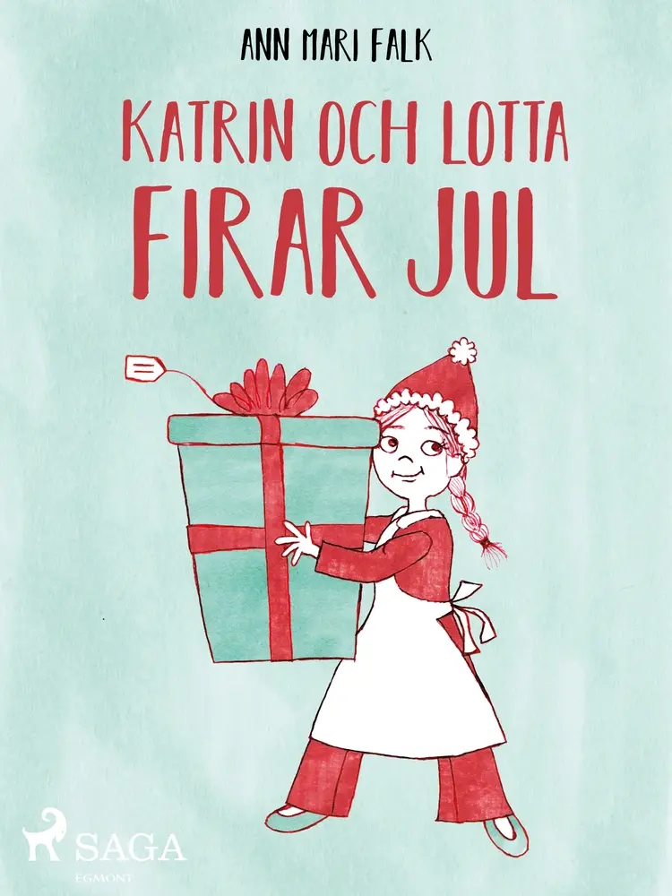 Katrin och Lotta firar jul af Ann Mari Falk