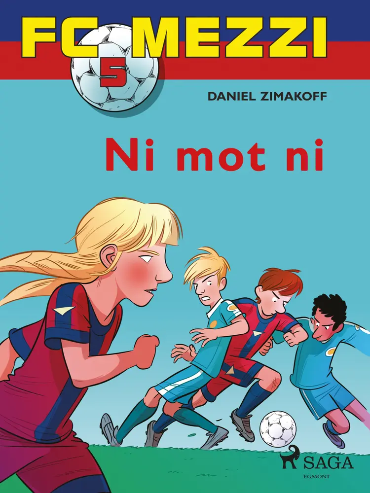 FC Mezzi 5 - Ni mot ni af Daniel Zimakoff