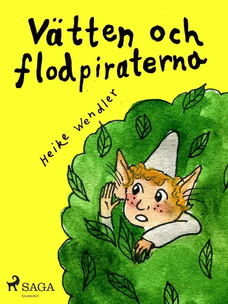 Vätten och flodpiraterna af Heike Wendler