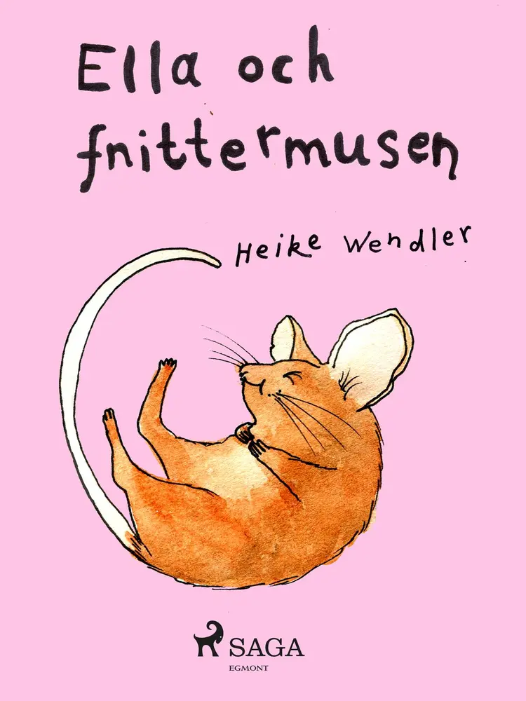 Ella och fnittermusen af Heike Wendler