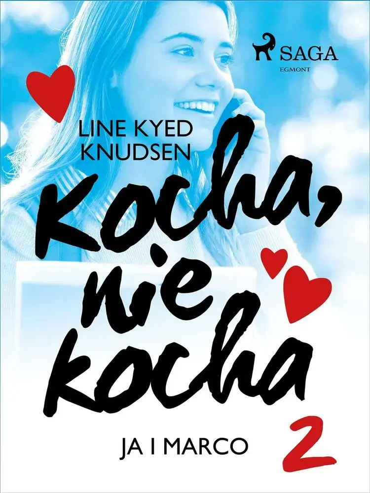 Kocha, nie kocha 2 - Ja i Marco af Line Kyed Knudsen