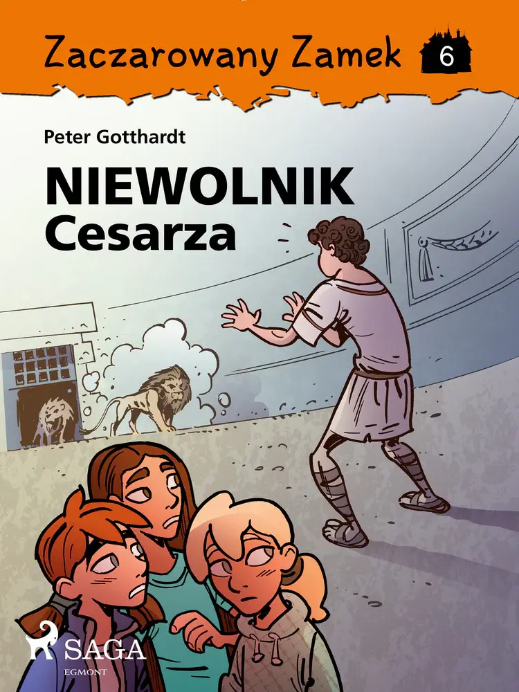 Zaczarowany Zamek 6 - Niewolnik Cesarza af Peter Gotthardt