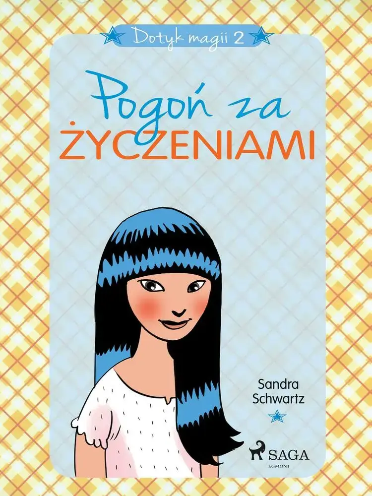 Dotyk magii 2 - Pogoń za życzeniami af Sandra Schwartz