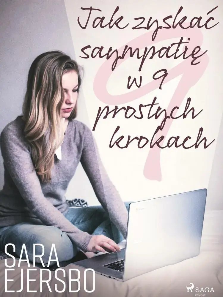 Jak zyskać sympatię w 9 prostych krokach af Sara Ejersbo Frederiksen