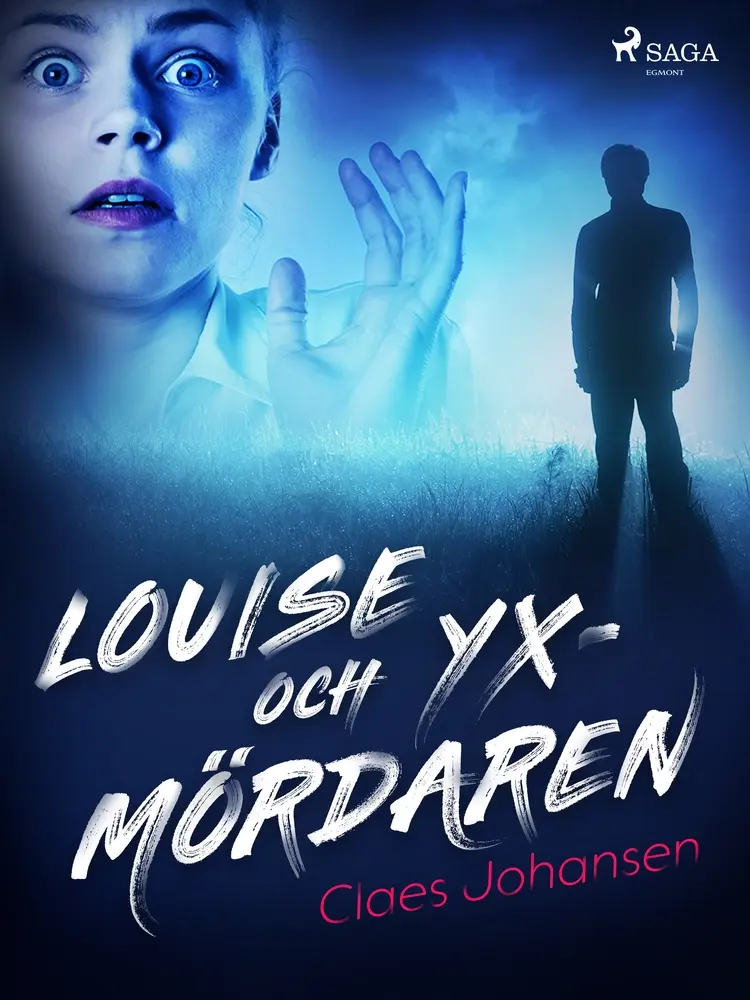 Louise och yxmördaren af Claes Johansen