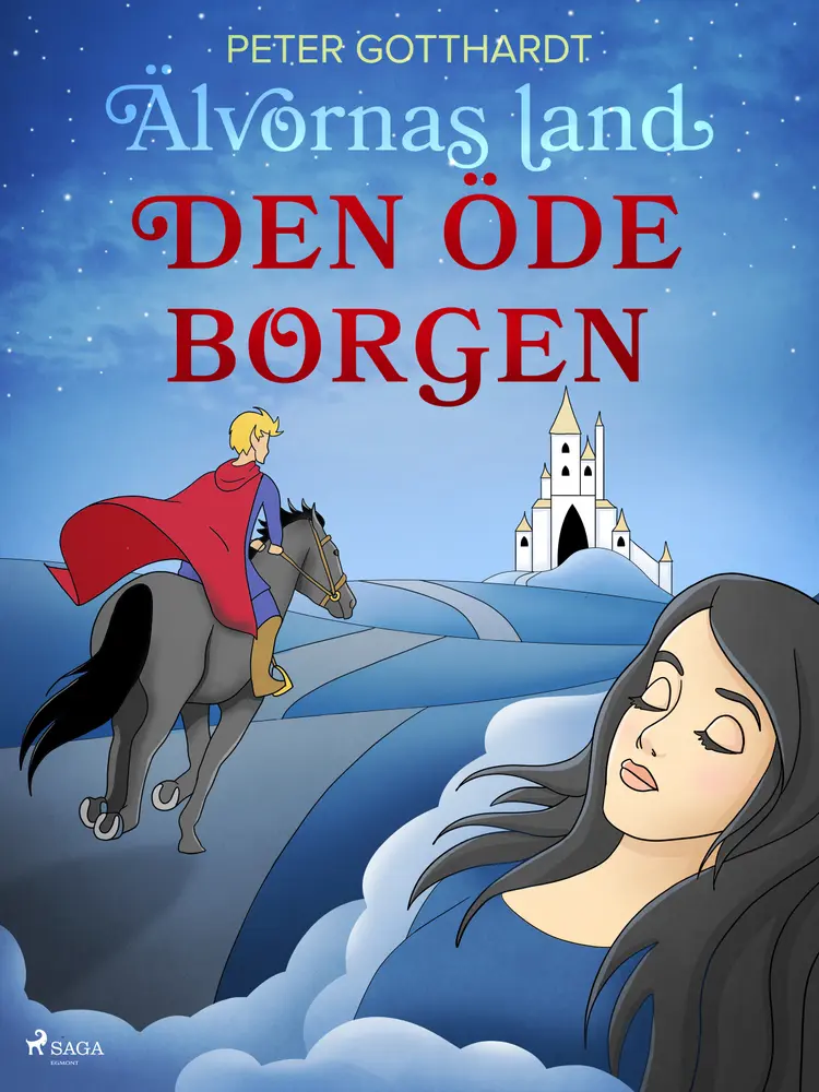 Älvornas land 3: Den öde borgen af Peter Gotthardt
