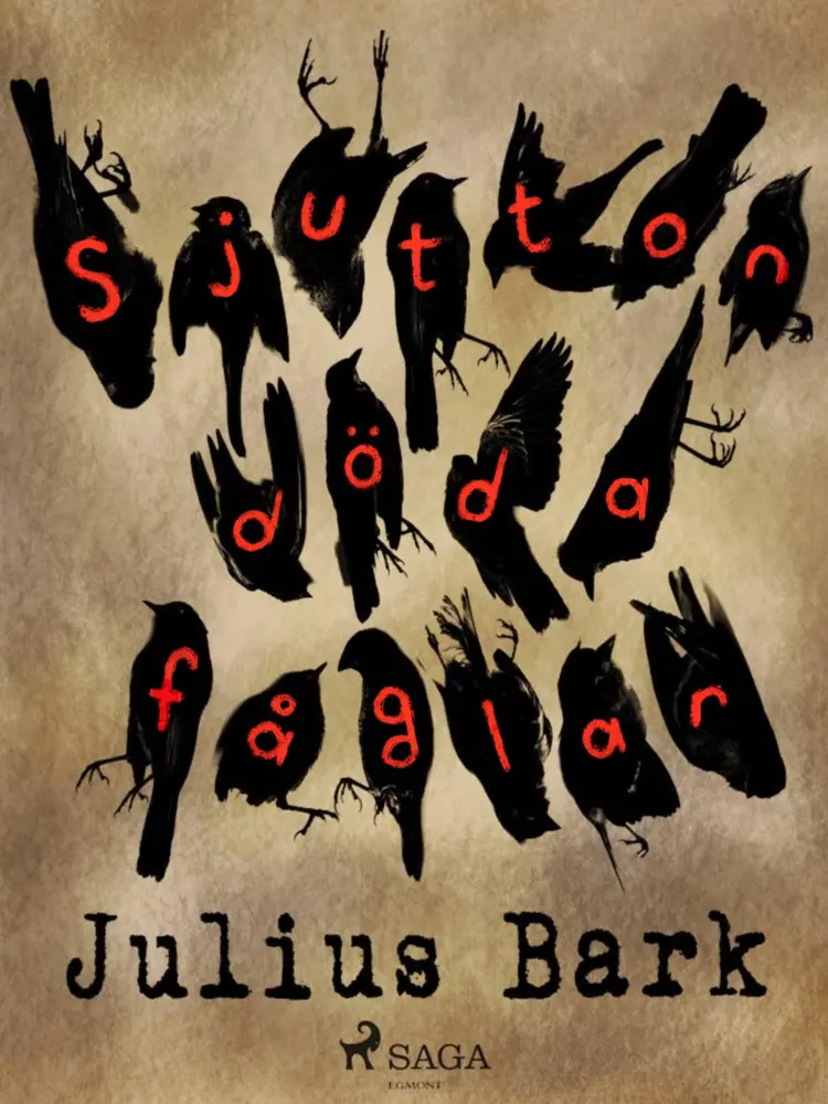 Sjutton döda fåglar af Julius Bark