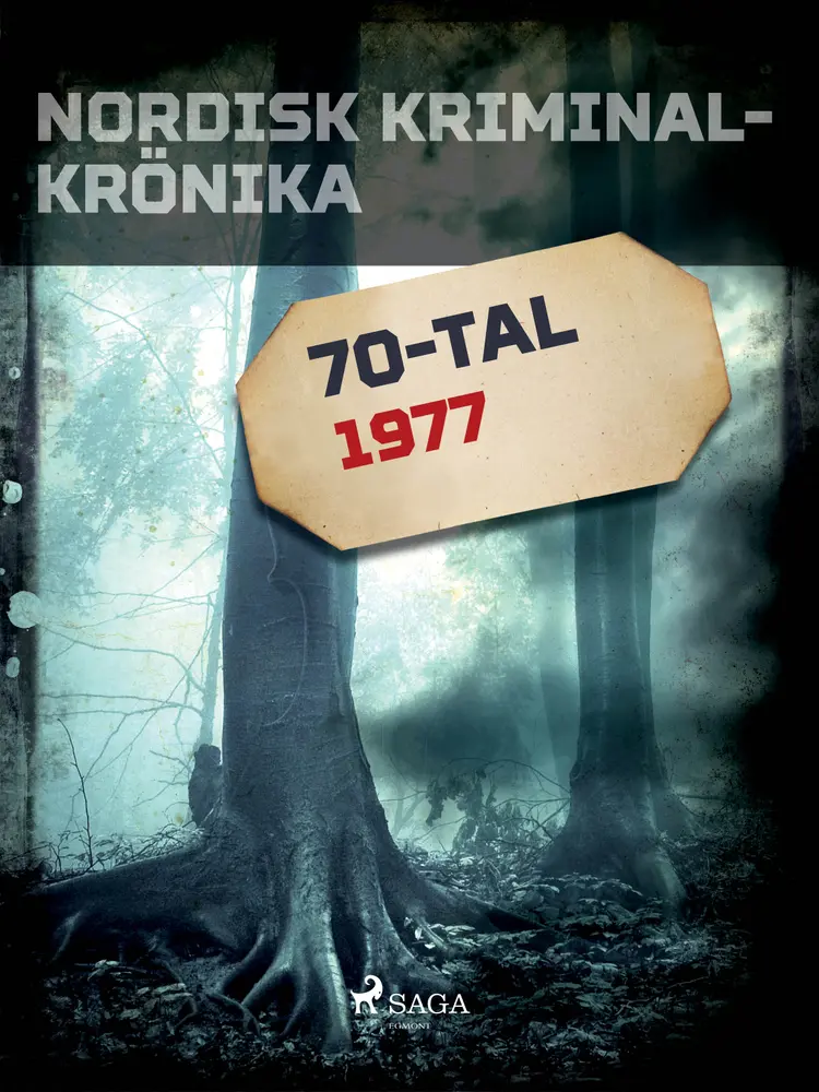 Nordisk kriminalkrönika 1977 af - Diverse