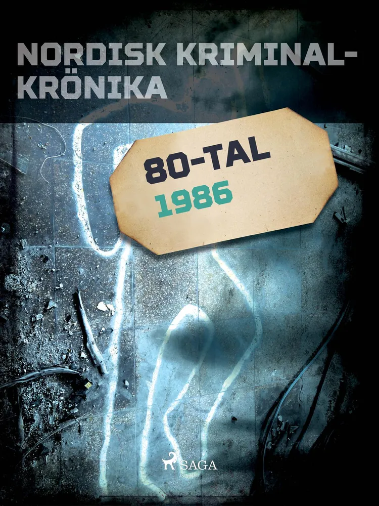 Nordisk kriminalkrönika 1986 af - Diverse