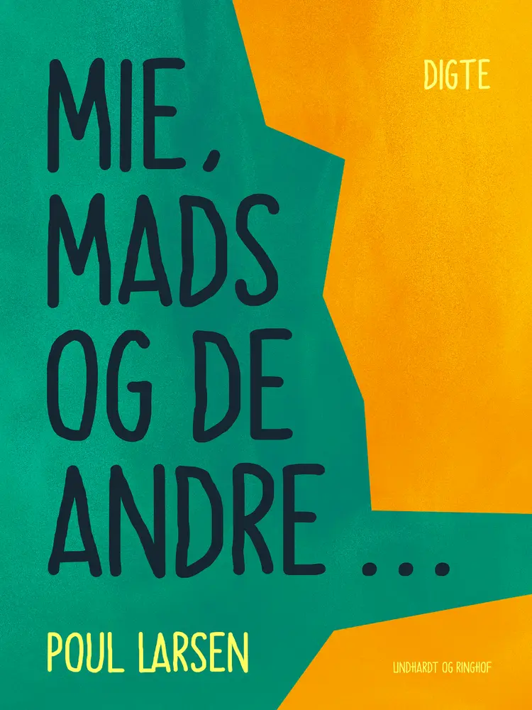 Mie, Mads og de andre af Poul Larsen