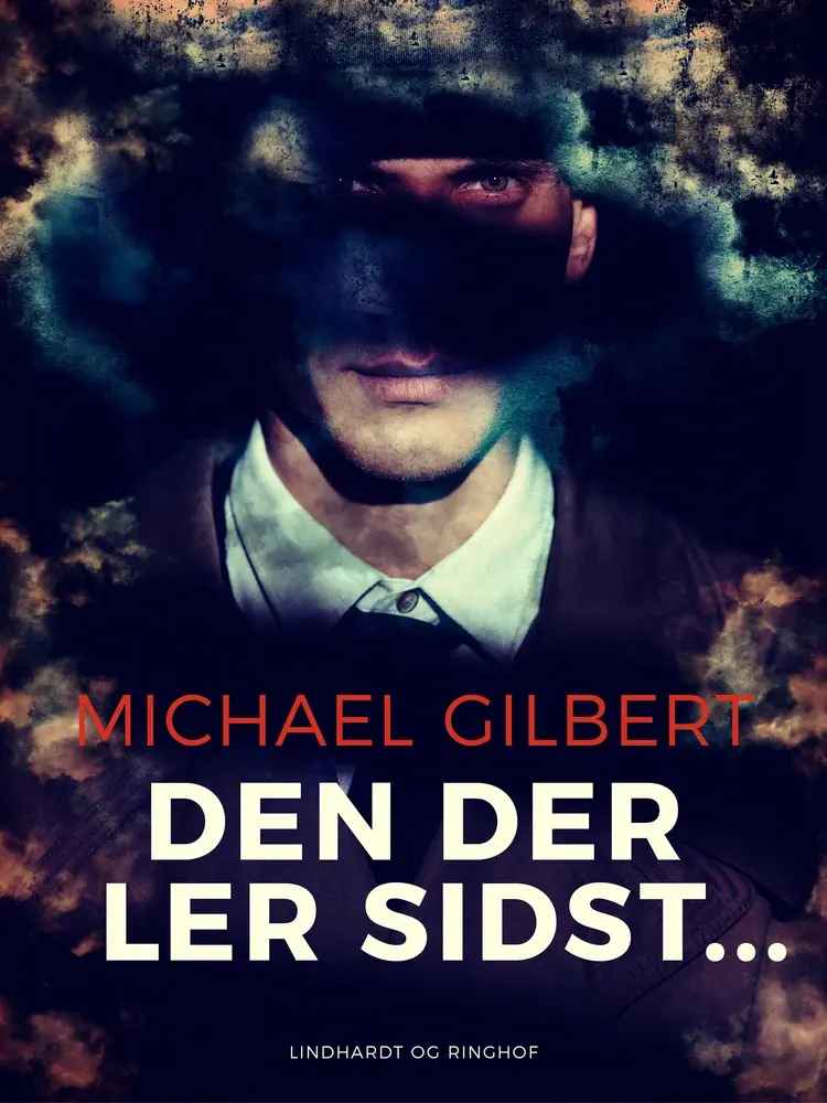 Den der ler sidst... af Michael Gilbert
