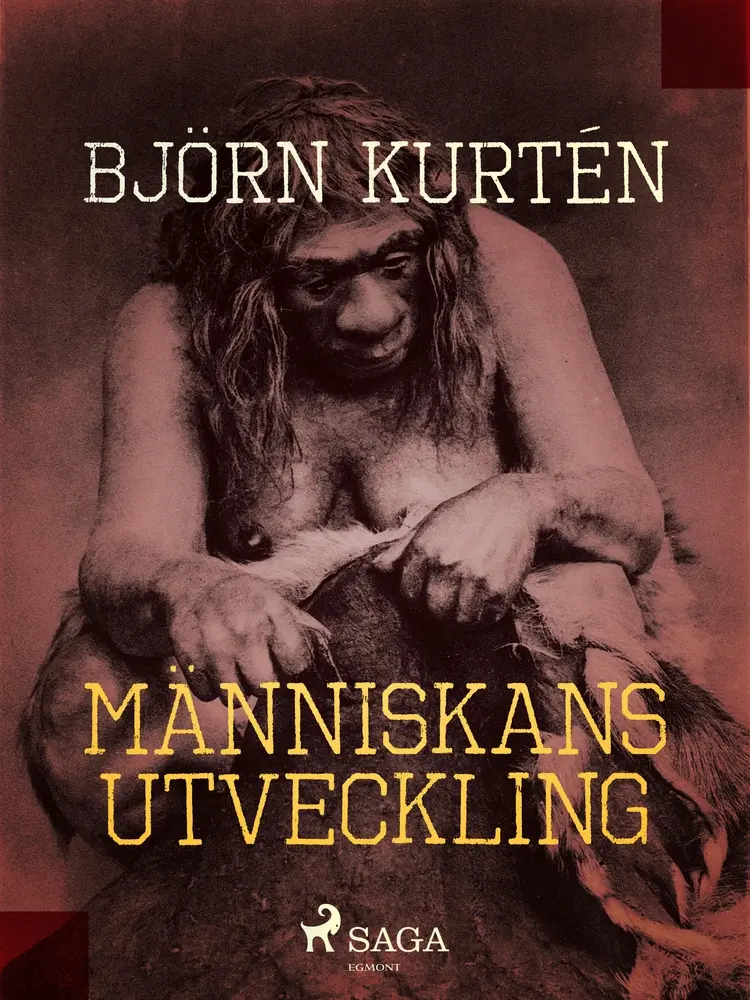 Människans utveckling af Björn Kurtén