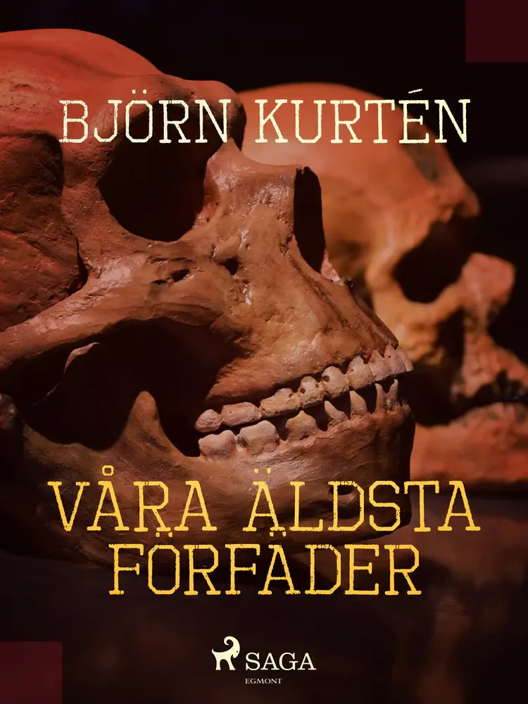 Våra äldsta förfäder af Björn Kurtén
