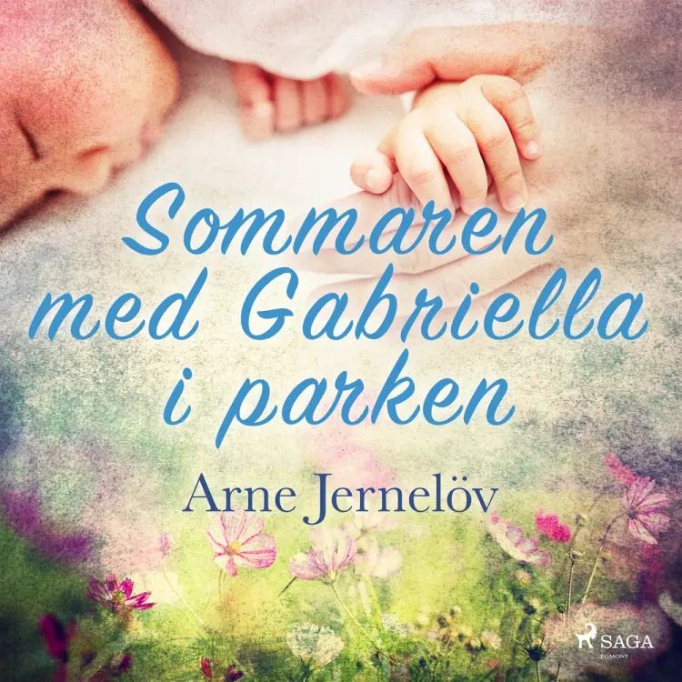 Sommaren med Gabriella i parken af Arne Jernelöv