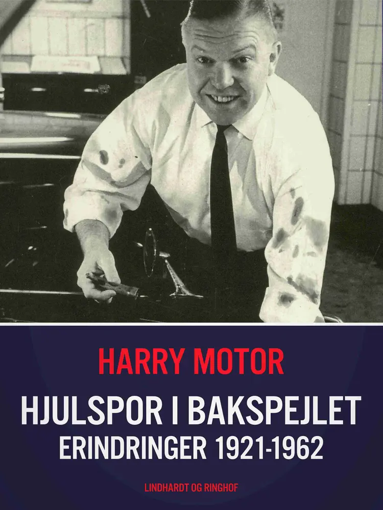 Hjulspor i bakspejlet af Harry Motor