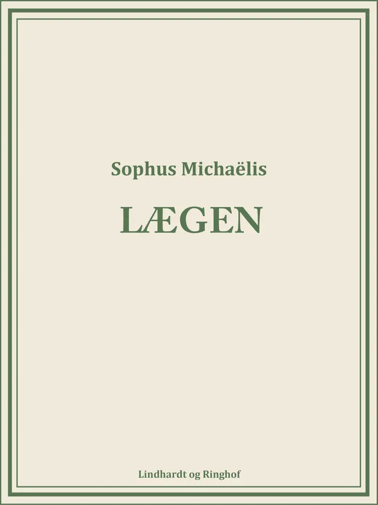 Lægen af Sophus Michaëlis