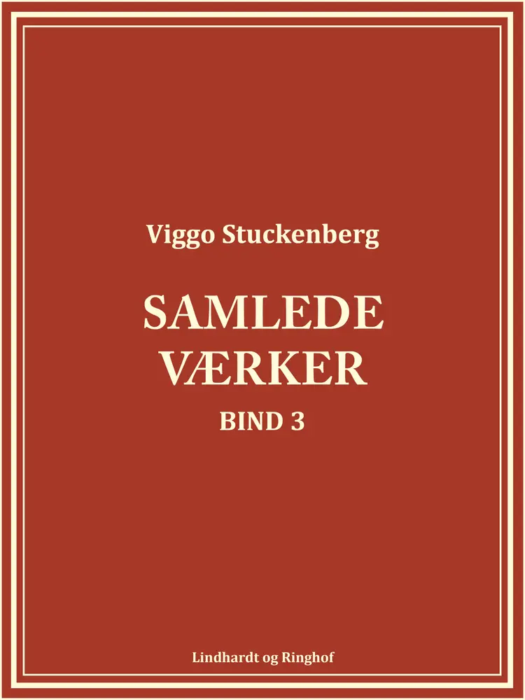 Samlede værker 3 af Viggo Stuckenberg