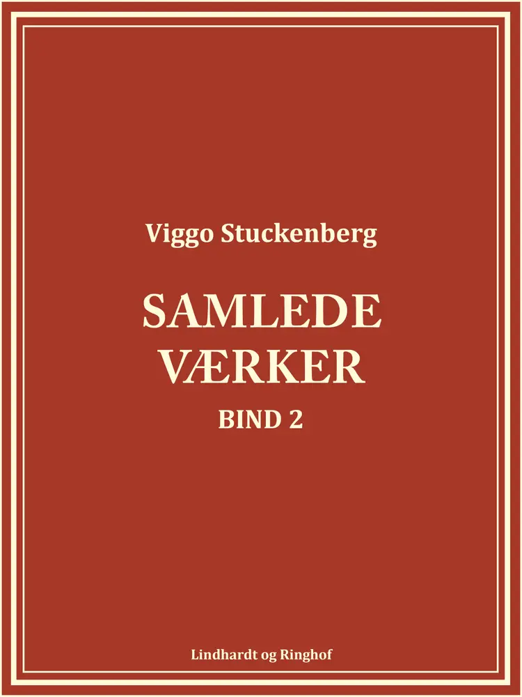 Samlede værker 2 af Viggo Stuckenberg