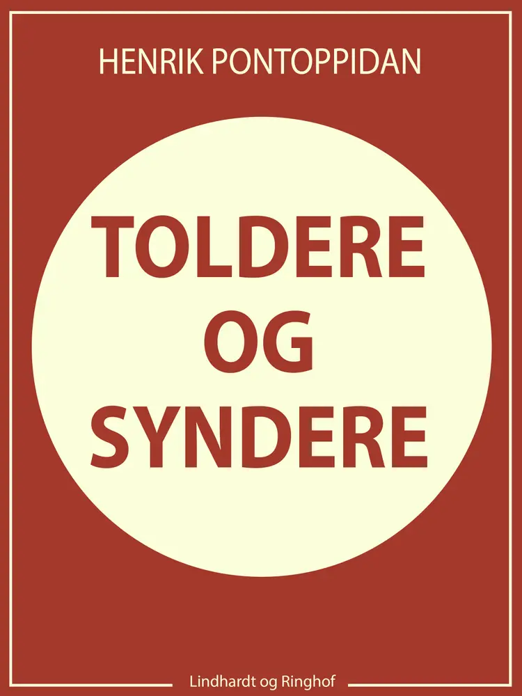 Toldere og syndere af Henrik Pontoppidan