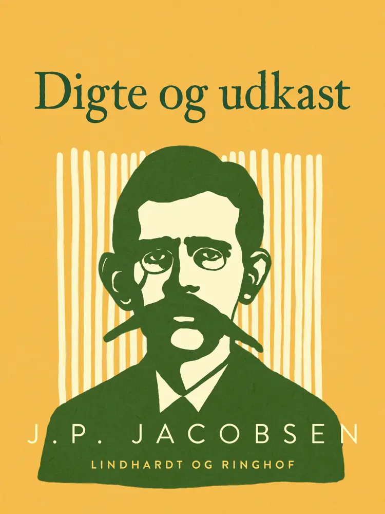 Digte og udkast af J. P. Jacobsen