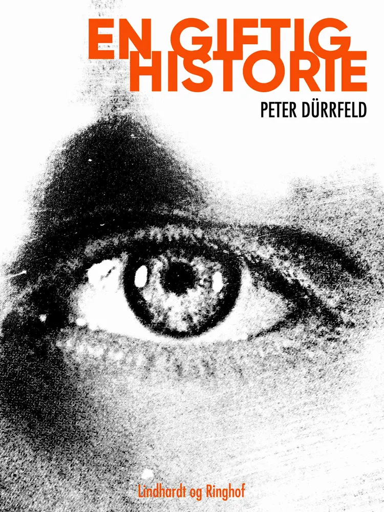En giftig historie af Peter Dürrfeld