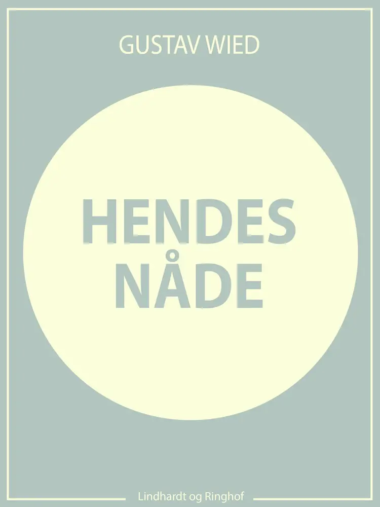 Hendes nåde af Gustav Wied