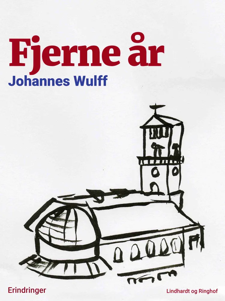 Fjerne år af Johannes Wulff