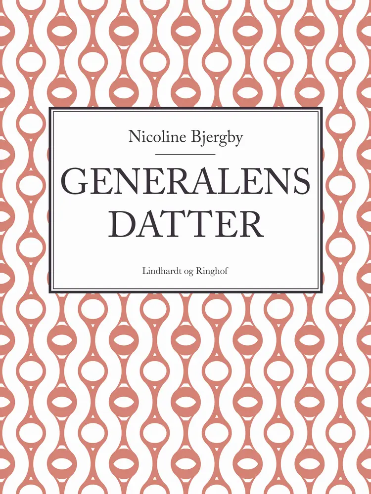 Generalens datter af Nicoline Bjergby