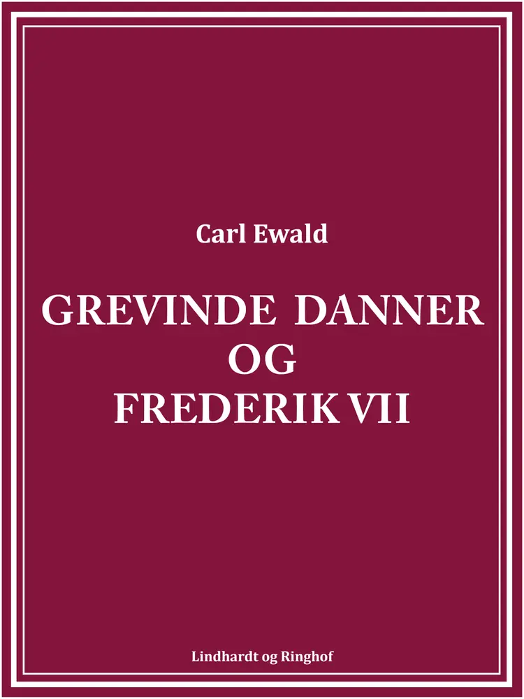 Grevinde Danner og Frederik VII af Carl Ewald