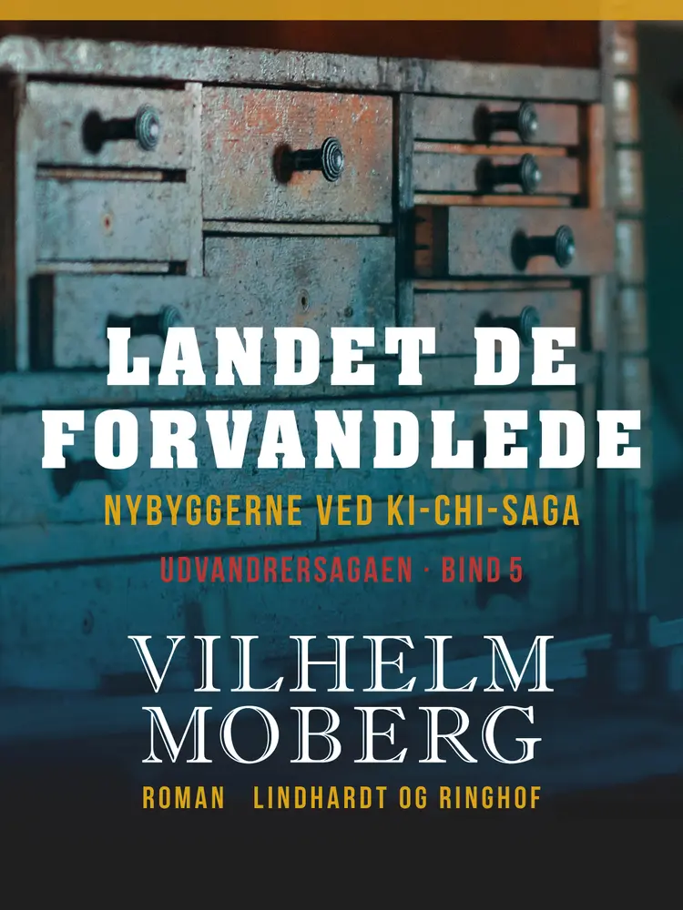 Landet de forvandlede af Vilhelm Moberg