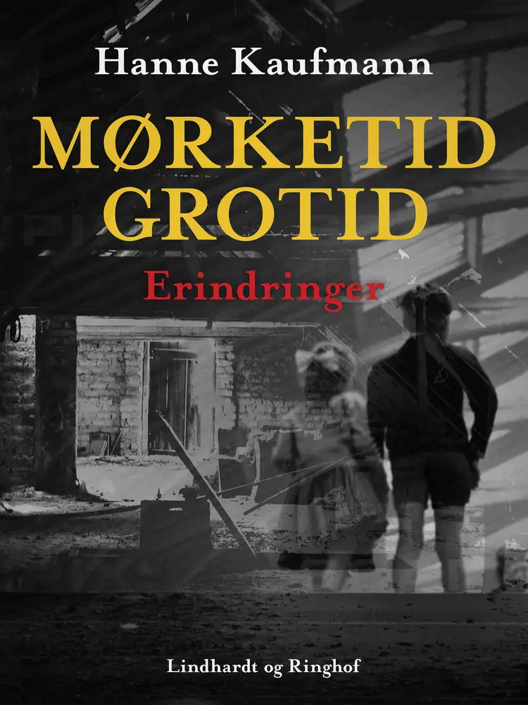Mørketid - grotid af Hanne Kaufmann