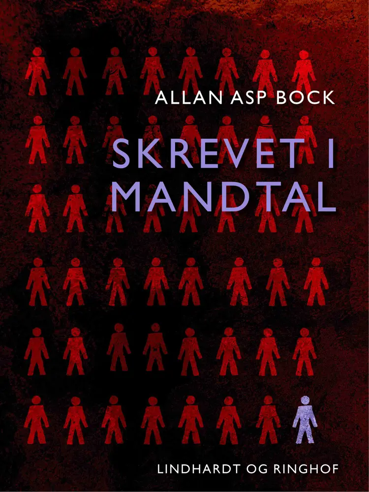 Skrevet i mandtal af Allan Asp Bock
