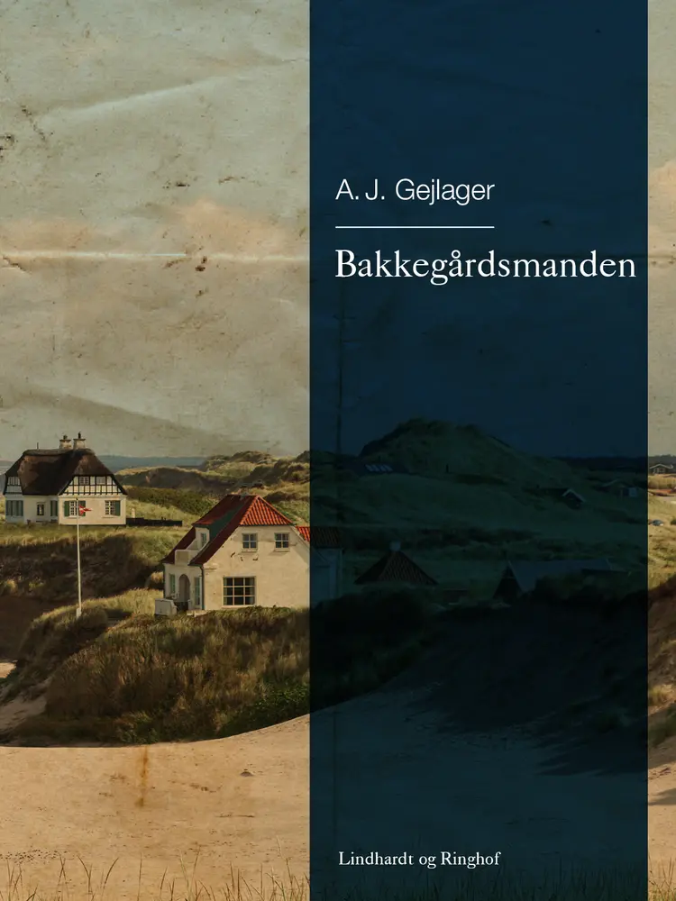 Bakkegårdsmanden af A.J. Gejlager