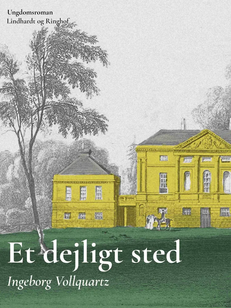 Et dejligt sted af Ingeborg Vollquartz