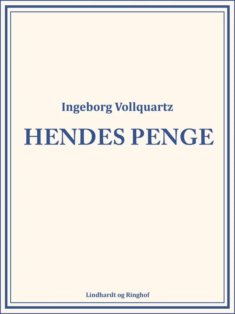 Hendes penge af Ingeborg Vollquartz