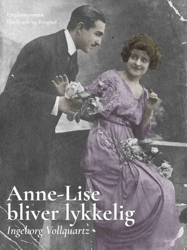 Anne-Lise bliver lykkelig af Ingeborg Vollquartz