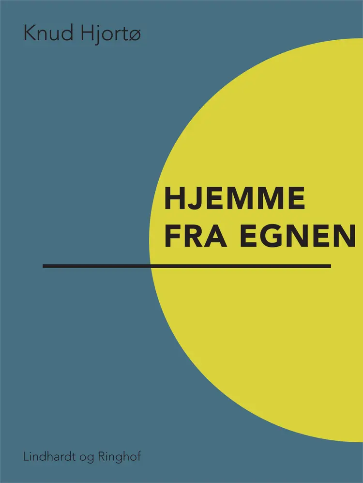 Hjemme fra egnen af Knud Hjortø