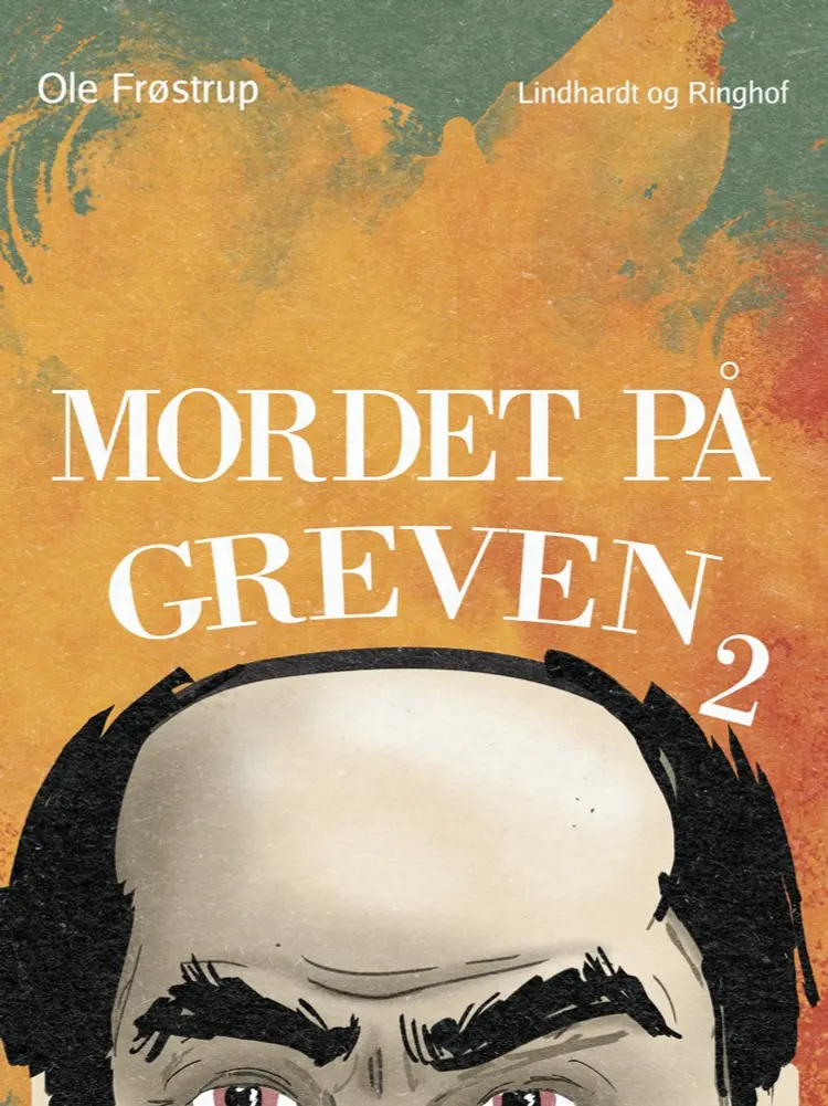 Mordet på greven af Ole Frøstrup