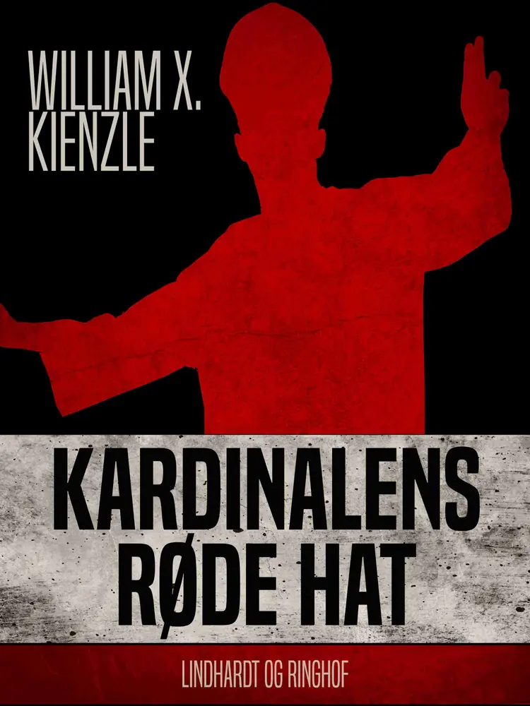 Kardinalens røde hat af William X. Kienzle