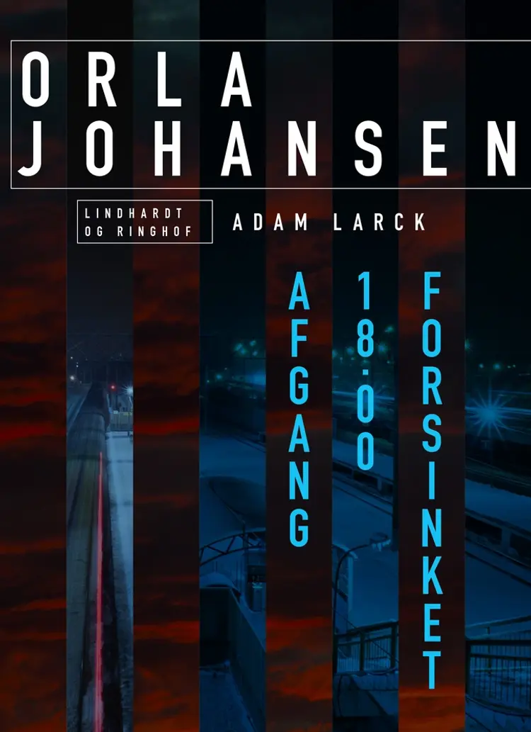 Afgang 18.00 forsinket af Orla Johansen